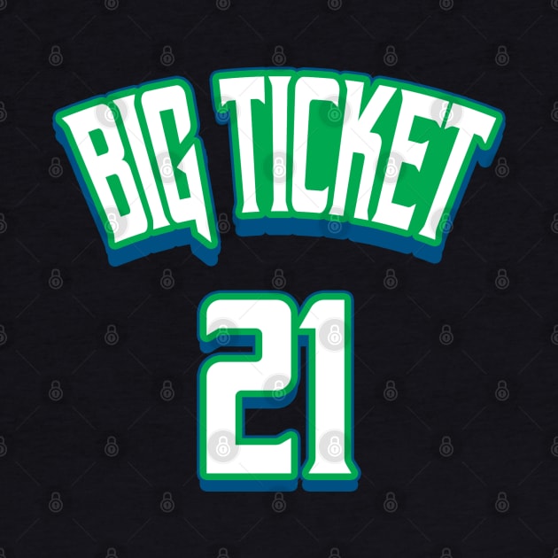 BIG TICKET by 22GFX